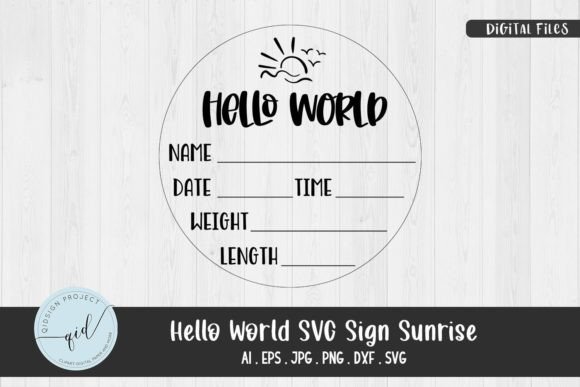 Download Hello World SVG Sign Sunrise, Baby Stats - Svg sign Collection