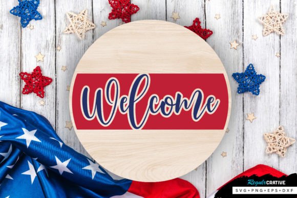 Download Welcome SVG Design,July 4th Svg SIGN - Svg sign Collection